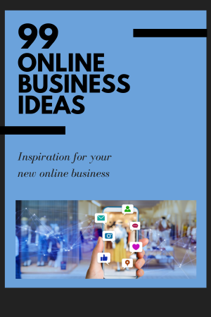 99 Online Business Ideas